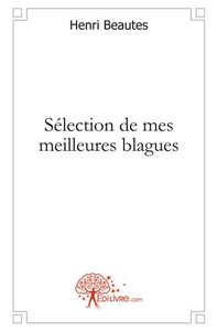 Picture of Sélection de mes meilleures blagues
