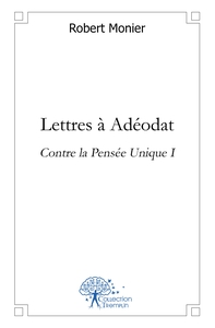 Image de Lettres à Adéodat