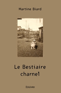 Picture of Le Bestiaire charnel