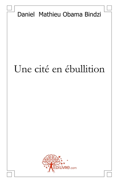 Picture of Une cité en ébullition