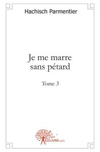Picture of Je me marre sans pétard