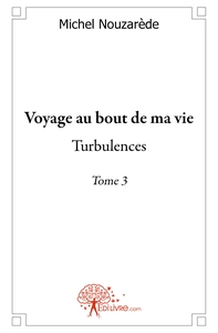 Picture of Voyage au bout de ma vie - Tome 3