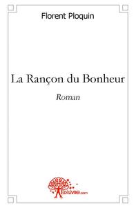 Picture of La rançon du bonheur