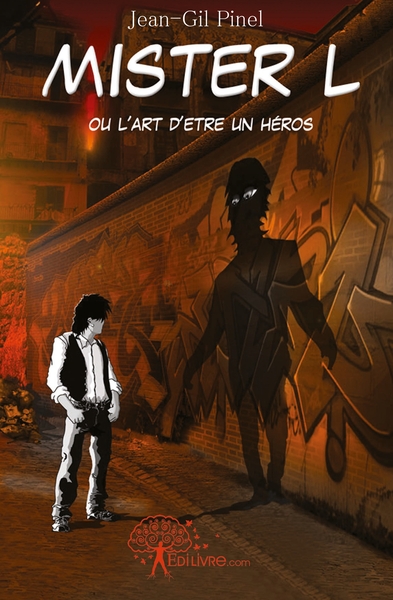 Picture of Mister L ou l'art d'être un héros
