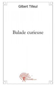 Picture of Balade curieuse