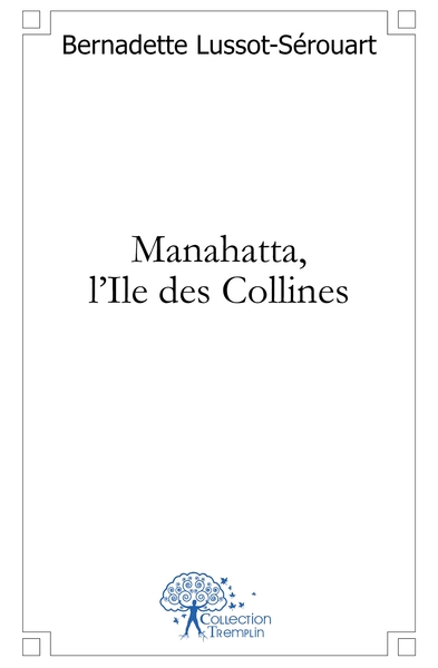 Image de Manahatta, l'Ile des Collines