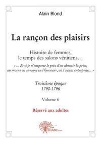 Picture of La rançon des plaisirs, volume 6