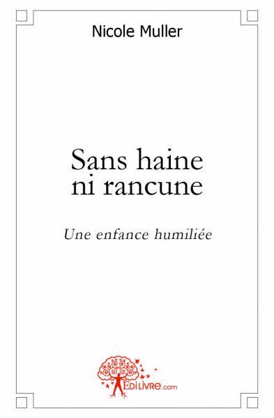 Image de Sans haine, ni rancune