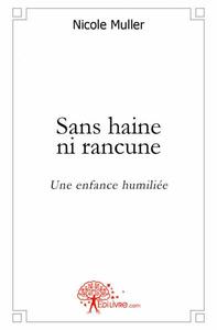 Image de Sans haine, ni rancune