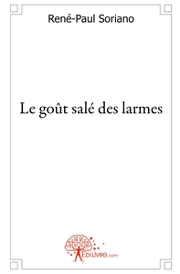 Image de Le goût salé des larmes
