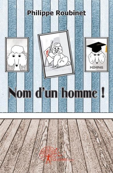 Picture of Nom d'un homme !