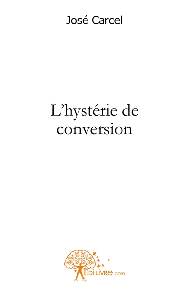 Image de L'hystérie de conversion