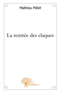 Picture of La rentrée des claques