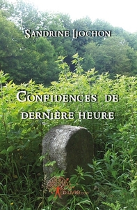 Image de Confidences de dernière heure