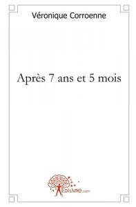 Image de Après 7 ans et 5 mois