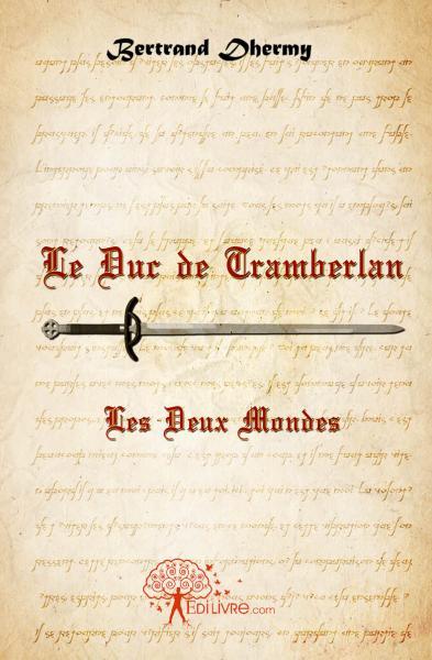 Picture of Le duc de tramberlan - les deux mondes