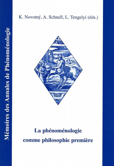 Image de La phénoménologie comme philosophie première