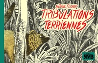 Image de TRIBULATIONS TERRIENNES