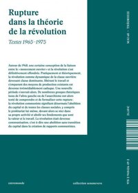 Picture of RUPTURE DANS LA THEORIE DE LA REVOLUTION : TEXTES 1965AE 1975