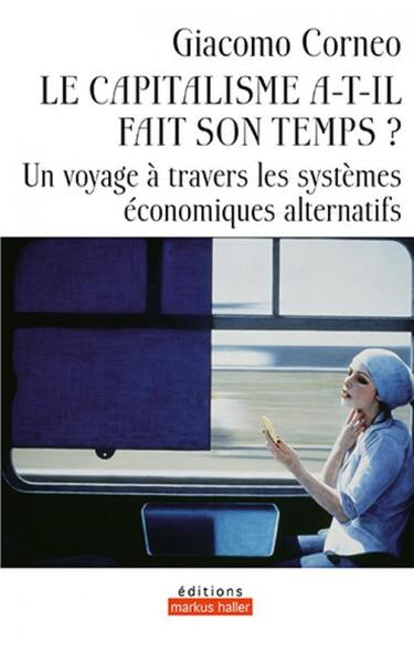 Picture of Le capitalisme a-t-il fait son temps ?
