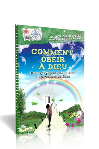 Picture of Comment obéir à Dieu, cahier d'activités : Un voyage pour découvrir la promesse de Dieu