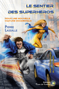 Picture of LE SENTIER DES SUPERHEROS - Pour une nouvelle culture spirituelle
