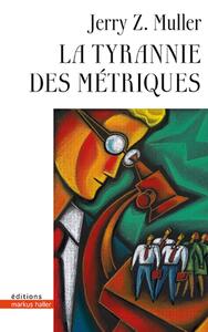 Picture of La tyrannie des métriques