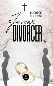 Picture of « Je veux divorcer »