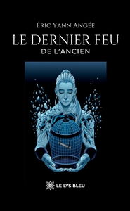 Picture of Le dernier feu de l'Ancien