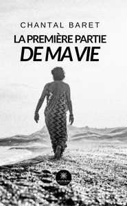 Picture of La première partie de ma vie