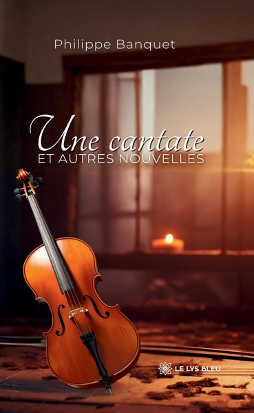 Image de Une cantate et autres nouvelles