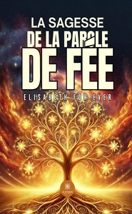 Image de La sagesse de la parole de Fée