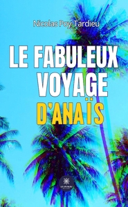 Picture of Le fabuleux voyage d'Anaïs