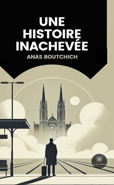 Image de Une histoire inachevée