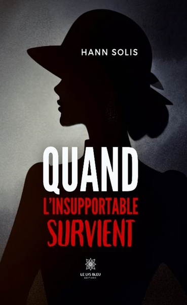 Image de Quand l'insupportable survient