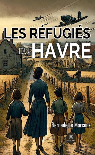 Image de Les réfugiés du Havre
