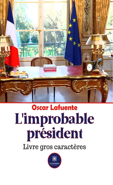 Picture of L'improbable président - Livre gros caractères