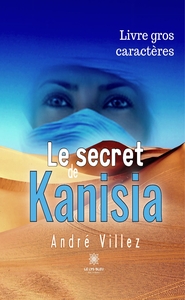 Image de Le secret de Kanisia - Livre gros caractères