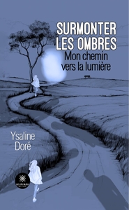 Picture of Surmonter les ombres