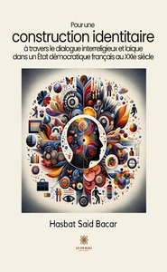 Picture of Pour une construction identitaire à travers le dialogue interreligieux et laïque