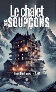 Image de Le chalet des soupçons