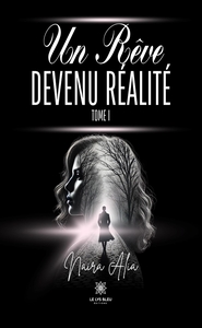 Picture of Un rêve devenu réalité