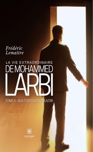 Picture of La vie extraordinaire de Mohammed Larbi