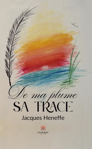 Picture of De ma plume sa trace