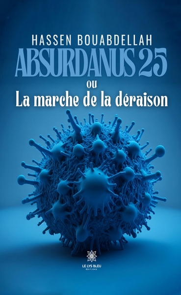 Picture of Absurdanus 25 ou La marche de la déraison