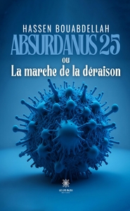 Picture of Absurdanus 25 ou La marche de la déraison