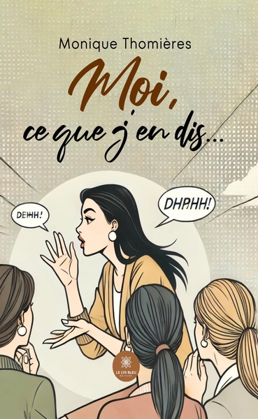 Image de Moi, ce que j'en dis...