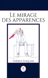 Image de Le mirage des apparences