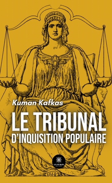 Image de Le tribunal d'inquisition populaire