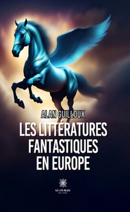 Picture of Les littérature fantastiques en Europe
